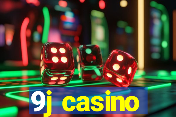 9j casino